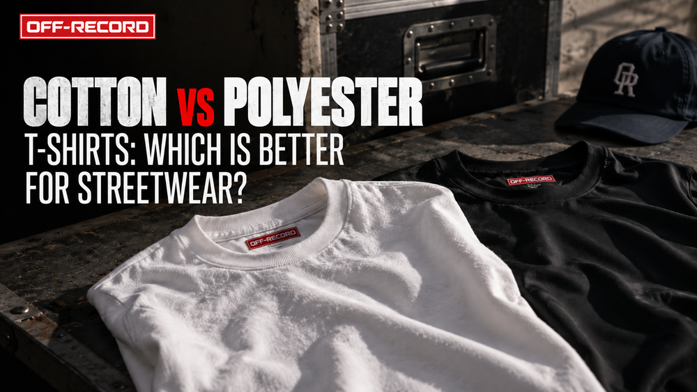Cotton vs Polyester T-Shirts - Which Is Better for Streetwear? | Off-Record