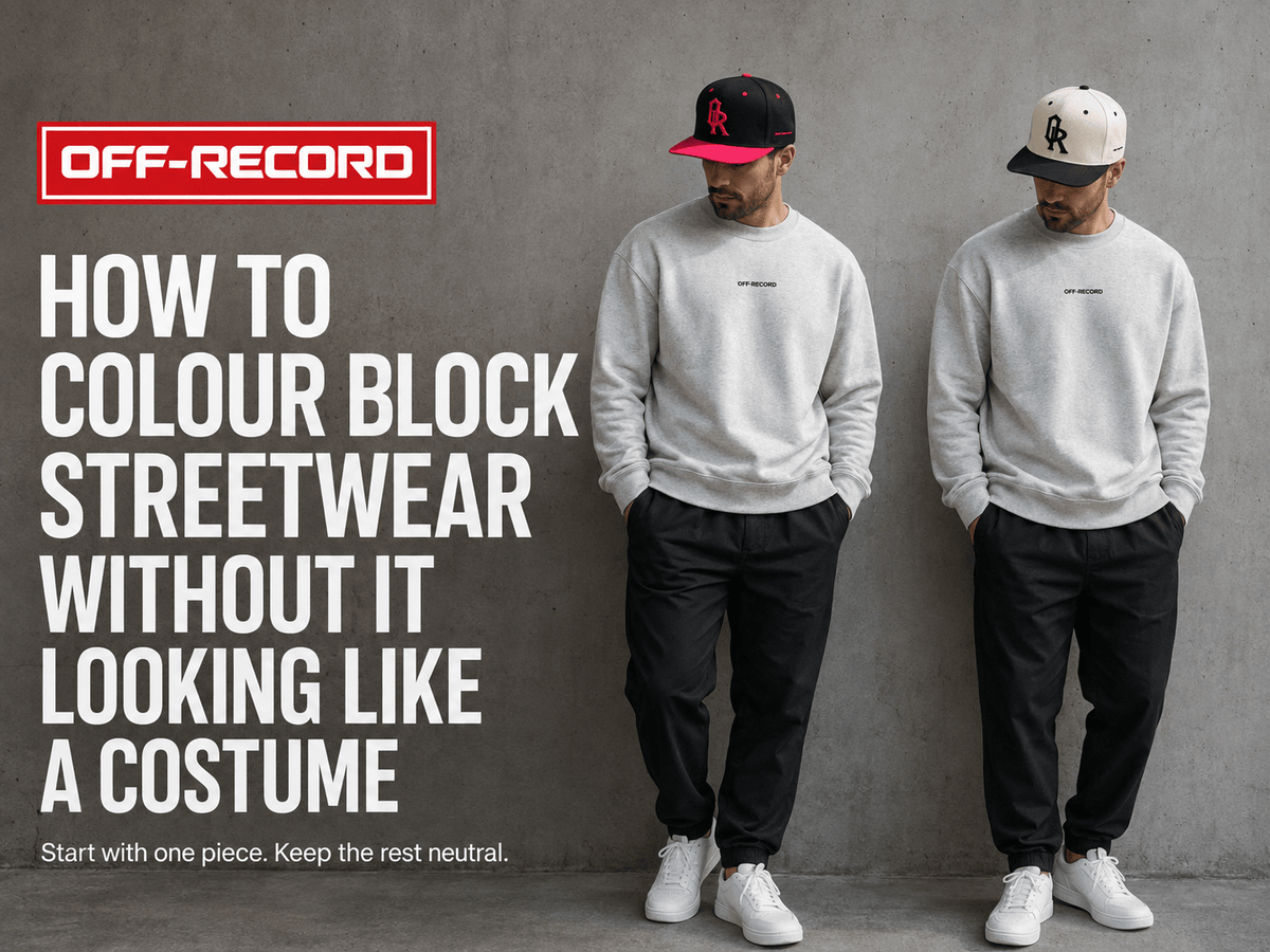 How to Colour Block Streetwear Without It Looking Like a Costume - Off-Record®