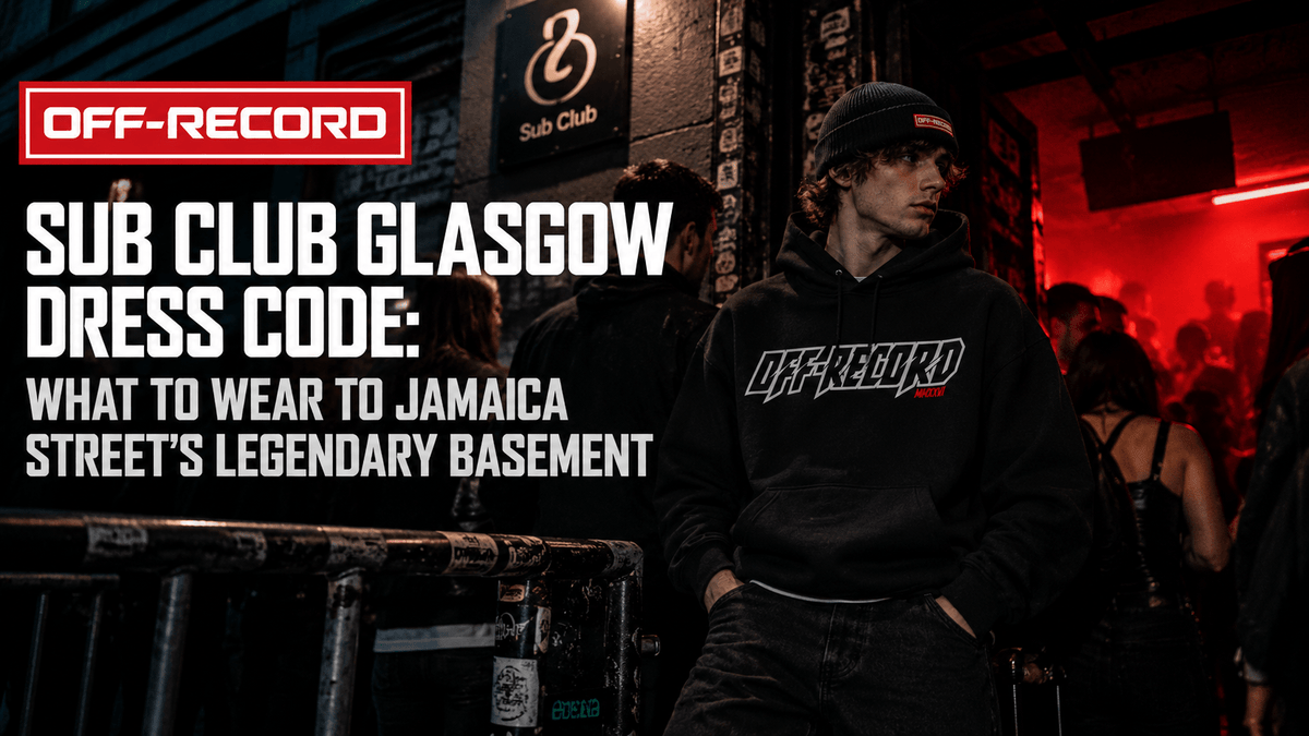 Sub Club Glasgow Dress Code: What to Wear to Jamaica Street's Legendary Basement - Off-Record®
