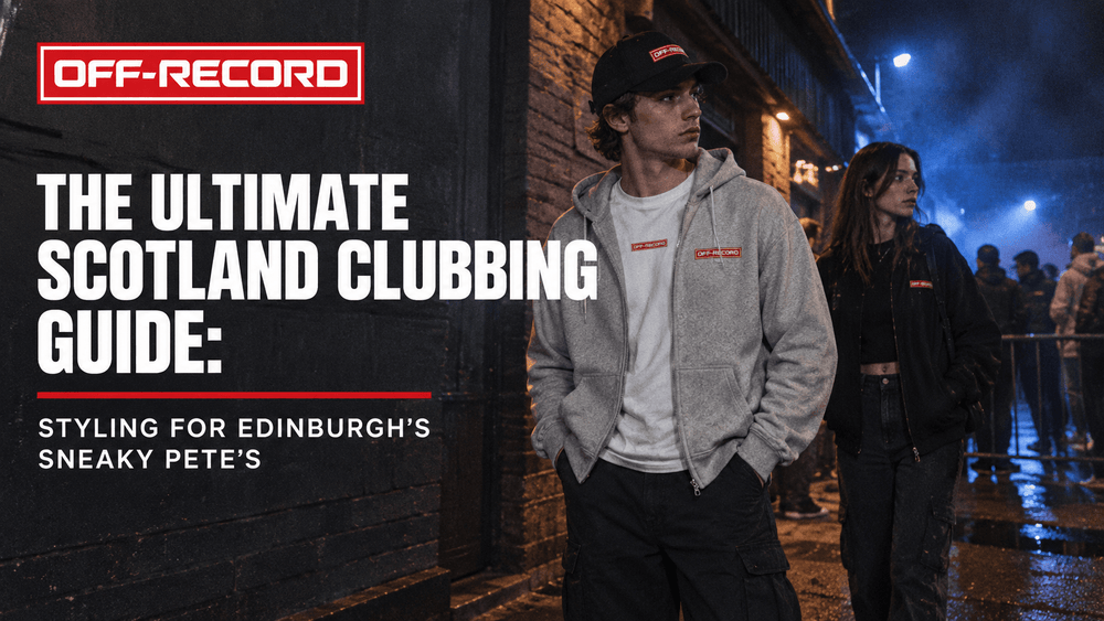 The Ultimate Scotland Clubbing Guide: Styling for Edinburgh's Sneaky Pete's - Off-Record®