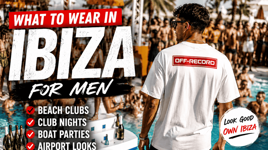 What to Wear in Ibiza:Club Night & Holiday Outfit Guide 2026 - Off-Record®